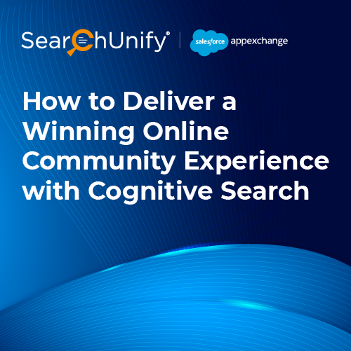 How to Deliver a Winning Online Community Experience with Cognitive Search