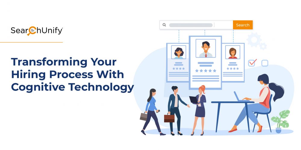 Transforming Your Hiring Process With Cognitive Technology