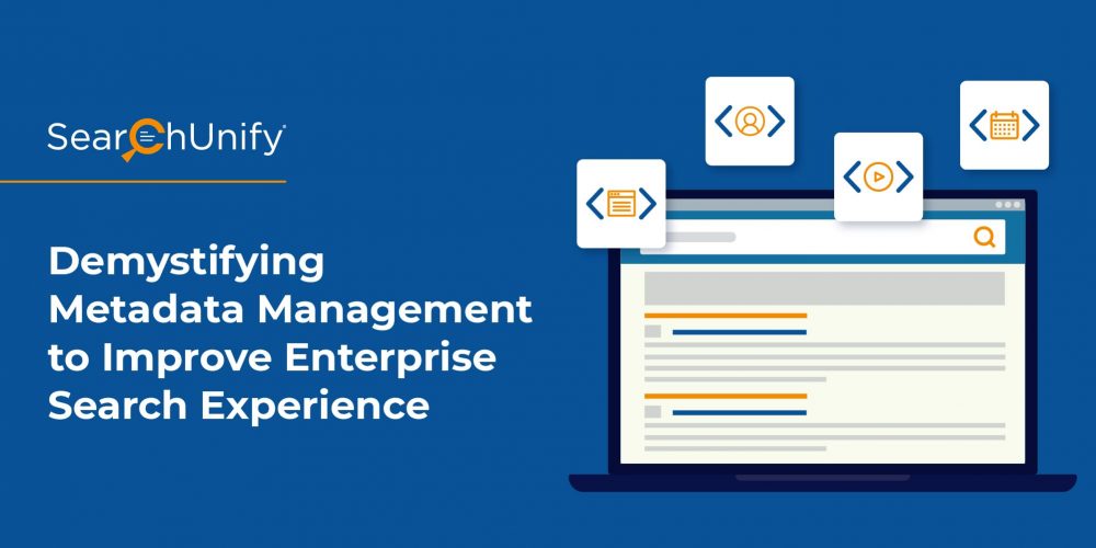 Demystifying Metadata Management to Improve Enterprise Search Experience