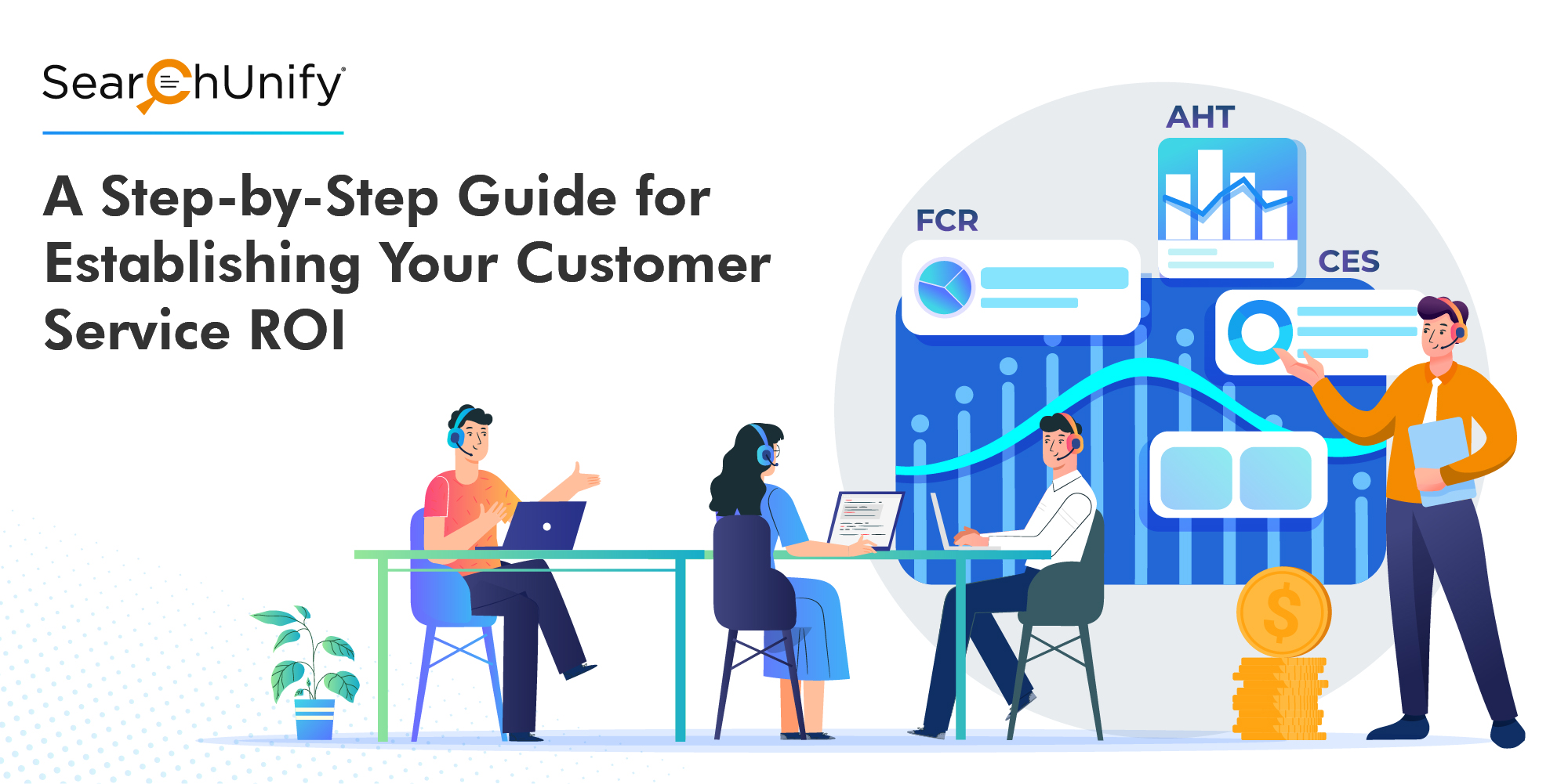 A Step-by-Step Guide for Establishing Your Customer Service ROI