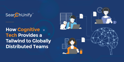 How Cognitive Tech Provides a Tailwind to Globally Distributed Teams