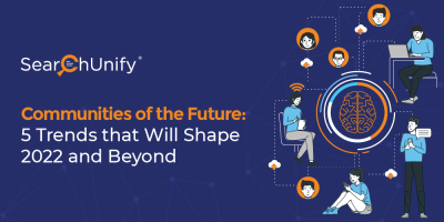 Communities of the Future – 5 Trends that Will Shape 2022 & Beyond