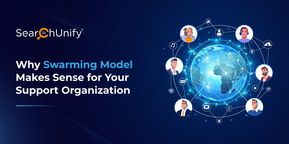 Why Swarming Model Makes Sense for Your Support Organization